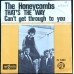 HONEYCOMBS That's The Way / Can't Get Through To You (PYE 7N 15890) Holland 1965 PS 45